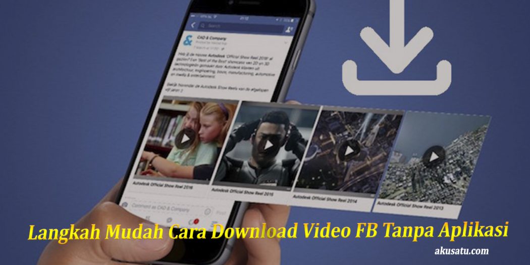 Cara Mudah Download Video FB Tanpa Aplikasi
