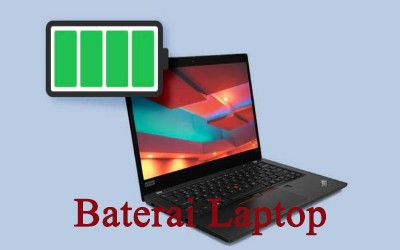 Cara mengatasi baterai laptop