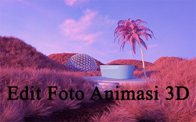 Aplikasi Edit Foto Animasi 3D