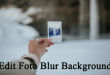 Aplikasi Edit Foto Blur Background