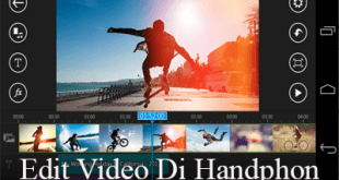 Aplikasi Edit Video Di Handphon Terbaik