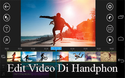 Aplikasi Edit Video Di Handphon Terbaik