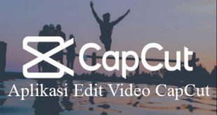 Aplikasi Edit Video CapCut