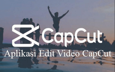 Aplikasi Edit Video CapCut
