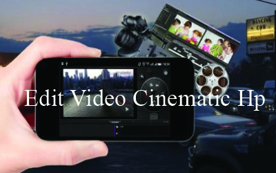 Aplikasi Edit Video Cinematic Hp