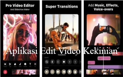 Aplikasi Edit Video Kekinian