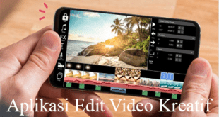 Aplikasi Edit Video Kreatif