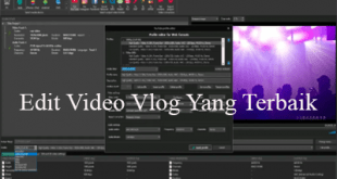 Aplikasi Edit Video Vlog Yang Terbaik