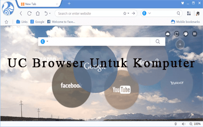 Aplikasi UC Browser Untuk Komputer