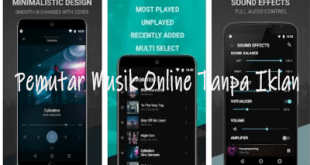 Aplikasi Pemutar Musik Online Tanpa Iklan