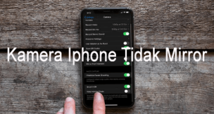 Cara Agar Kamera Iphone Tidak Mirror