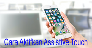 Cara Aktifkan Assistive Touch Iphone