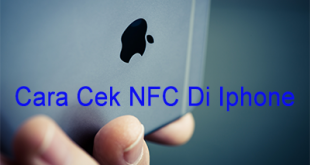 Cara Cek NFC Di Iphone