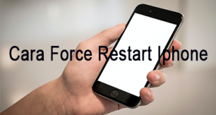 Cara Force Restart Iphone