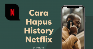 Cara Hapus History Netflix Di Iphone