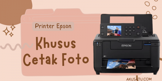 Printer Epson Khusus Cetak Foto