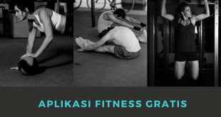 Aplikasi Fitness Gratis Wajib Coba