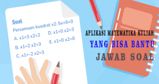 Aplikasi Matematika Kuliah Yang Bisa Bantu Jawab Soal