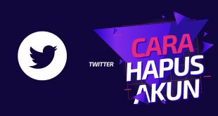 Cara Hapus Akun Twitter Dengan Mudah