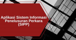 Aplikasi Sistem Informasi Penelusuran Perkara (SIPP)