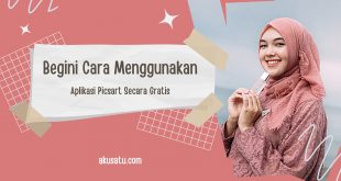 Begini Cara Menggunakan Aplikasi Picsart Secara Gratis