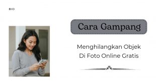 Cara Gampang Menghilangkan Objek Di Foto Online Gratis