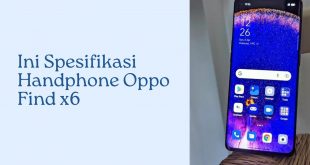 Ini Dia Spesifikasi Handphone Oppo Find X6