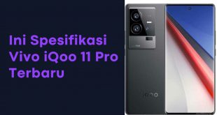 Ini Spesifikasi Vivo iQoo 11 Pro Terbaru