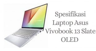 Spesifikasi Laptop Asus Vivobook 13 Slate OLED