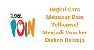 Begini Cara Menukar Poin Telkomsel Menjadi Voucher Diskon Belanja