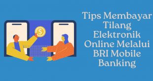 Tips Membayar Tilang Elektronik Online Melalui BRI Mobile Banking