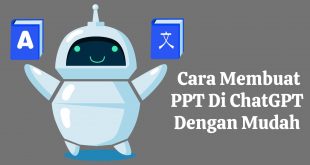 Cara Membuat PPT Di ChatGPT Dengan Mudah