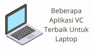 Beberapa Aplikasi VC Terbaik Untuk Laptop