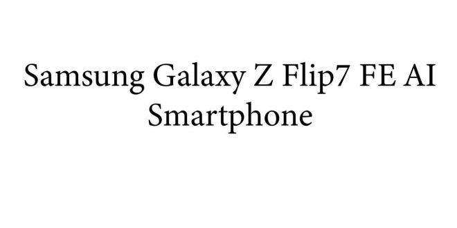 Samsung Galaxy Z Flip7 FE AI Smartphone
